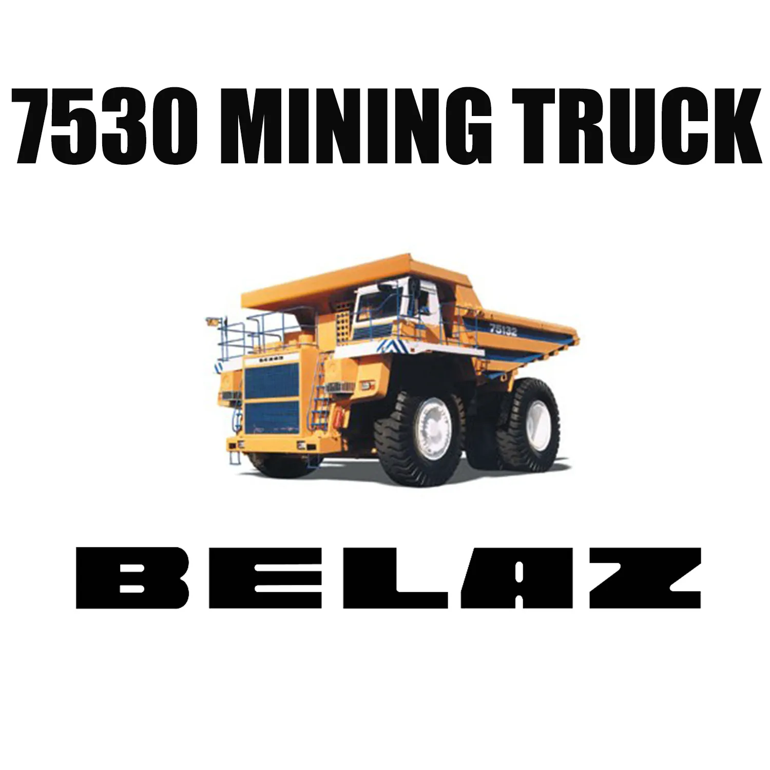 Xe tải kéo khai thác BELAZ 7530 được trang bị lốp hướng tâm 46 / 90R57